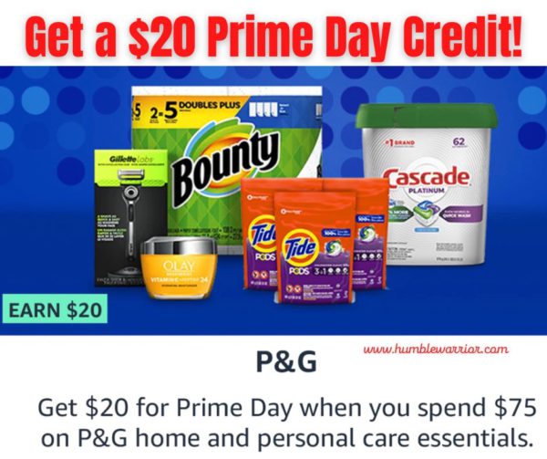 PRIME DAY $20 Credit spend $75 on Proctor & Gamble Items