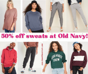 Old Navy 50% Off Sweats for the family 09 01 22 PNG
